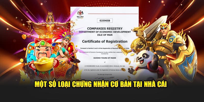 Một số loại chứng nhận cơ bản tại đơn vị