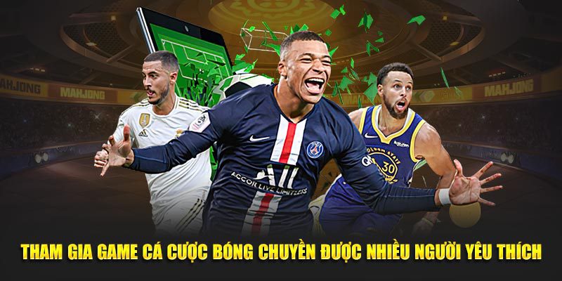 Tham gia game cá cược bóng chuyền được nhiều người yêu thích